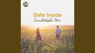 Safe Inside (Candlelight Mix)