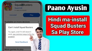 Ayusin ang Hindi Ma-install ang Squad Busters App Sa Android |