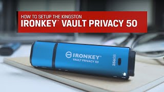 Cómo configurar la unidad flash USB cifrada Kingston IronKey™ Vault Privacy 50