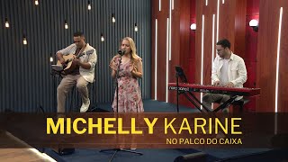 MICHELLY KARINE no Palco do Caixa de Música