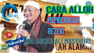 Kajian Islam Bagaimana Allah Memberikan Rezeki?? KH. Agoes Ali Masyhuri/Gus Ali