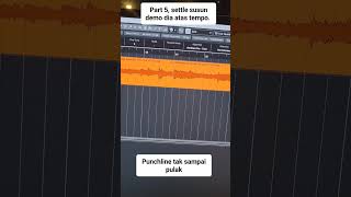 Part 5, demo dah ikut tempo