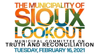 February 16, 2021 Municipal Committee on Truth and Reconciliation