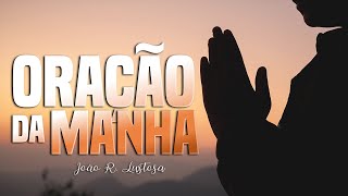 ORAÇÃO DA MANHÃ #22. Faça seu pedido de Oração.