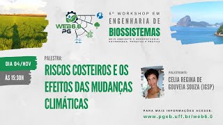 DIA 04 - 15:30 - Palestra - Riscos Costeiros e os Efeitos das Mudanças Climáticas