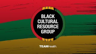 Black Cultural Resource Group | Brian Brown and Rex Everett | TeamHealth