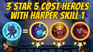 I REACH THREE 5 COST 3 STAR HEROES USING HARPER SKILL 1 | MOBILE LEGENDS MAGIC CHESS