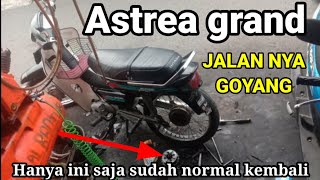 Motor Astrea grand jalan nya goyang ternyata ini bikin nangis aja 😭