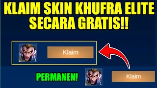 KLAIM SEKARANG! SKIN ELITE KHUFRA APOPHIS SECARA GRATIS DAN PERMANEN!! - MOBILE LEGENDS