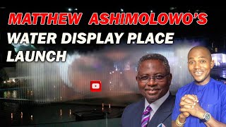 Matthew Ashimolowo's Water Display Launch Interview | Makarios Luxury Place #makariosluxuryplace