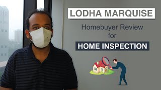 𝐋𝐨𝐝𝐡𝐚 𝐌𝐚𝐫𝐪𝐮𝐢𝐬𝐞 𝐇𝐨𝐦𝐞𝐛𝐮𝐲𝐞𝐫 𝐑𝐞𝐯𝐢𝐞𝐰 For Home Inspection - Mr. Vedant Gupta.