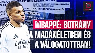 Fókuszban Mbappé: botrány a válogatottban és a magánéletben I DUPLA TÍZES