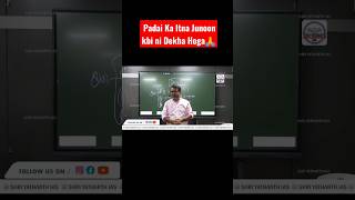 Padai📚ka itna junoon kbi ni dekha hoga🥺🙏 #motivation #avadhojha #ojhasir #upsc #ias #ips #shorts