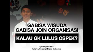 Ini Risiko Kalau Enggak Lulus Ospek Kuliah 2021 | TIPS KULIAH MAHASISWA BARU 2021