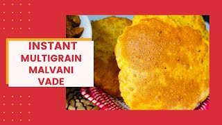 Instant Multigrain Malvani vade/Maharashtrian cuisine/Multigrain Puri/Bread #sprinkleofflavours.com