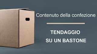 Contenuto della confezione tendaggio su un bastone