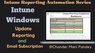 Intune Windows Update Compliance Reporting Automation & Email Subscription | Intune Patching Report