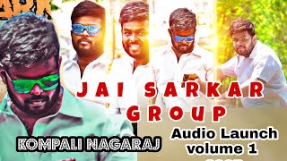 Jai sarkar Group  Audio Launch volume 1 coming soon || Kompali Nagaraj Anna and Friends || Hyderabad