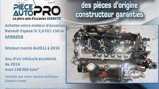 Moteur Renault Espace IV 2.0 DCI M9R858