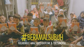 Share Happiness x Amalsholehdotcom - #BeramalSubuh