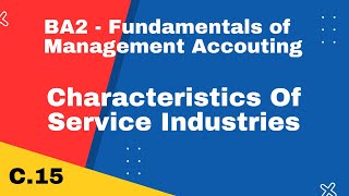 BA2 | Manufacturing Vs Service Industries |  CIMA | cimaselfstudy.com | Free CIMA Study Materials