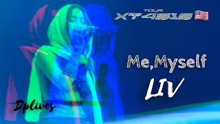 ME,MYSELF LIV - XTASIS TOUR USA 🇺🇲 (DANNAPAOLA)EN VIVO