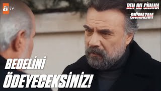 Aileme kurşun sıktınız! - Ben Bu Cihana Sığmazam