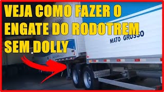 Ensinando fazer o engate do rodotrem 30 metros sem dolly