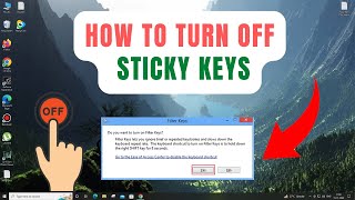 How to turn off Sticky Keys Keyboard Stopped Working Windows 10 - (Filter Keys)