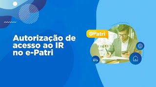 Autorizar acesso ao imposto de renda no e-Patri