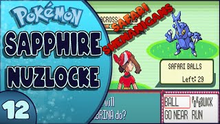 EPISODE 12: Safari Zone SHENANIGANS! - Pokemon Sapphire Nuzlocke