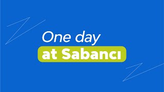 One day at Sabancı University