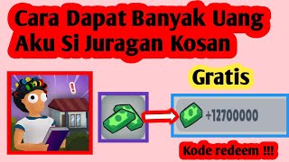 Cara Mendapatkan Uang Di Aku Si Juragan Kosan | Cara Cepat Kaya Aku Si Juragan Kosan