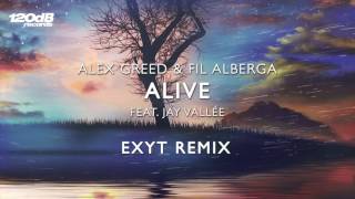 Alex Greed & Fil Alberga feat. Jay Vallée - Alive (EXYT Remix) Preview