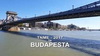 TNME la Budapesta (2017)