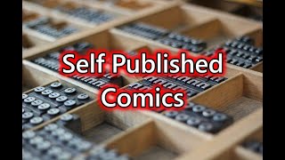 Our salute to the brave comic entrepreneurs who self publish !