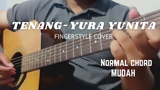 Tenang - Yura Yunita (Fingerstyle Cover)