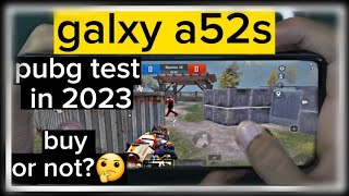 #pubgtest Samsung Galaxy A52s pubg test in 2023 | Samsung a21s a32s a51 a52s a71 a72 a72s  pubg