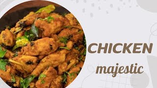 Chicken Majestic Recipe | Tasty and Delicous Recipe