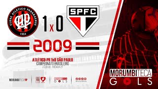 Atlético-PR 1x0 São Paulo - Brasileiro 2009 - Rodada 21 - 23/08/2009