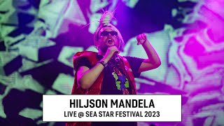 Hiljson Mandela live at Sea Star Festival 2023 (Full Show)