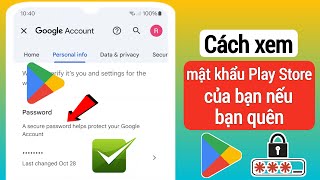 Cách xem mật khẩu Play Store của bạn nếu bạn quên (Đã cập nhật) | xem mật khẩu Play Store