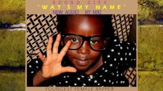 WAT'S MY NAME