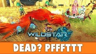 "WildStar is Dead" Get Outta Here