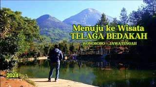 MENUJU  KE WISATA TELAGA BEDAKAH WONOSOBO JAWATENGAH