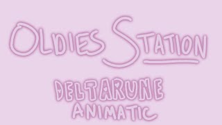 Oldies Station | DELTARUNE ANIMATIC (Twenty One Pilots)