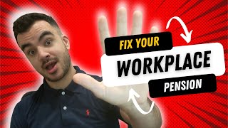 Best Settings For Your Workplace Pension | 5 Ways To Fix Your Pension