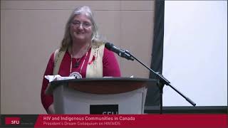 HIV and Indigenous Communities in Canada | Carrie Bourassa, Alexandra King & Danita Wahpoosewyan