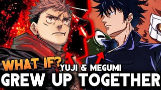 What if Yuji and Megumi Grew Up Together? | Jujutsu Kaisen Theory