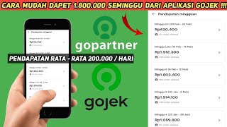 cara mudah ‼️dapetin 1.800.000 per minggu dari aplikasi gojek 2023  | pendapatan gojek sehari